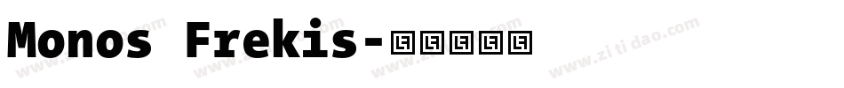 Monos Frekis字体转换